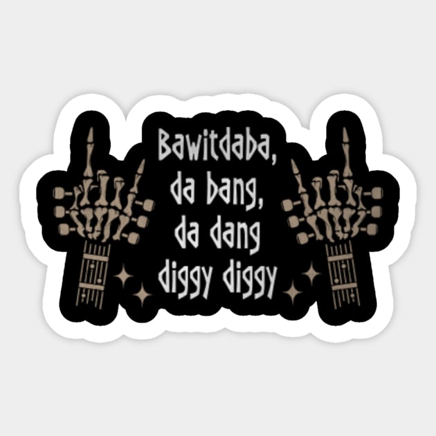 Bawitdaba Da Bang Da Dang Diggy Diggy Lyrics Bawitdaba Sticker